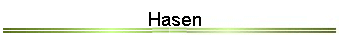 Hasen